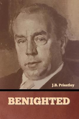 Benighted - J. B. Priestley
