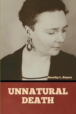 Unnatural Death - Dorothy L. Sayers