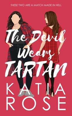The Devil Wears Tartan - Katia Rose