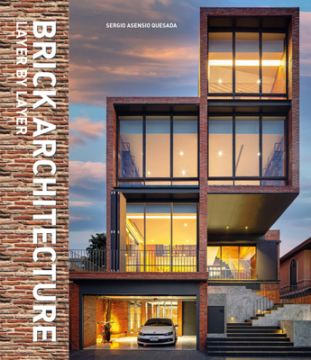 Brick Architecture: Layer by Layer - Sergio Asensio Quesada