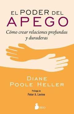 Coperta cărții 'Poder del Apego, El - Diane Poole Heller'