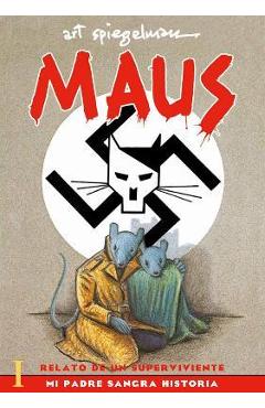 Poza produsului Maus I: Relato de Un Sobreviviente. Mi Padre Sangra Historia / Maus I: A Survivo R's Tale: My Father Bleeds History - Art Spiegelman