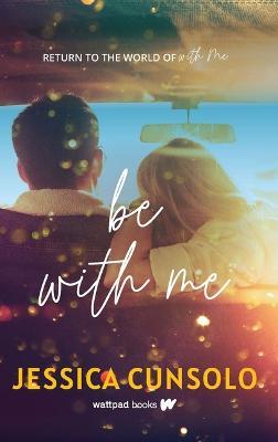 Be with Me - Jessica Cunsolo