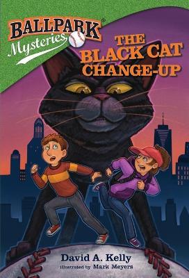 The Black Cat Change-Up - David A. Kelly