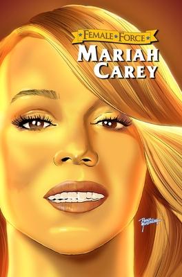 Female Force: Mariah Carey - Michael Frizell