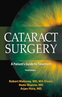Cataract Surgery: A Patient's Guide to Treatment - Neda Shamie