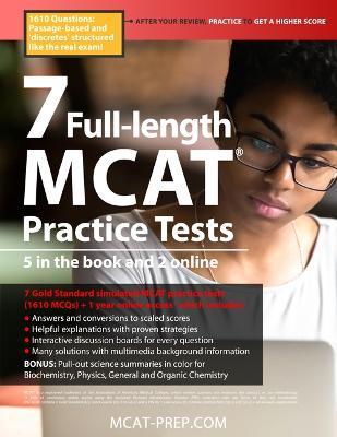 7 Full-Length MCAT Practice Tests: 5 in the Book and 2 Online, 1610 MCAT Practice Questions Based on the Aamc Format - Brett Ferdinand