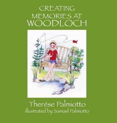 Creating Memories At Woodloch - Therése Palmiotto