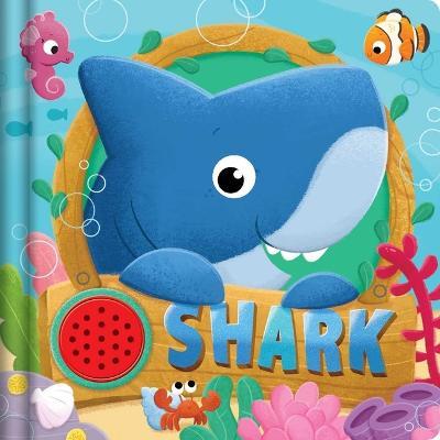 Shark: Interactive Sound Book - Igloobooks