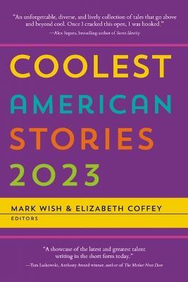 Coolest American Stories 2023 - Mark Wish