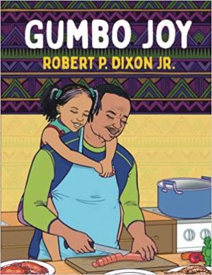 Gumbo Joy - Robert P. Dixon