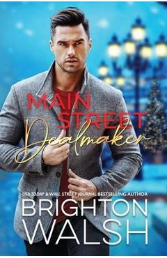 Coperta cărții 'Main Street Dealmaker - Brighton Walsh'