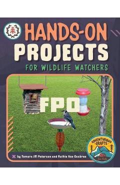 Coperta cărții 'Hands-On Projects for Wildlife Watchers - Tamara Jm Peterson'