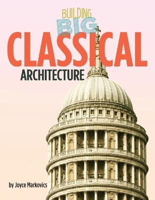 Classical Architecture - Joyce Markovics