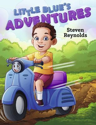 Little Blue's Adventures - Steven Reynolds