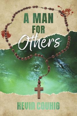A Man for Others - Kevin Couhig