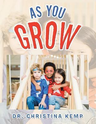 As You Grow - Christina Kemp