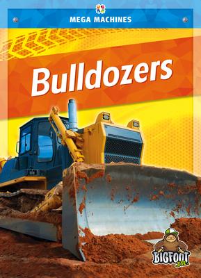 Bulldozers - Mari C. Schuh