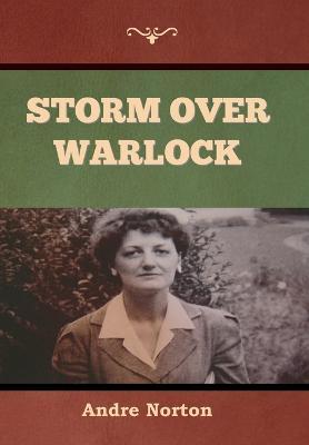 Storm over Warlock - Andre Norton