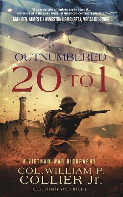 Outnumbered 20 to 1 - William P. Collier