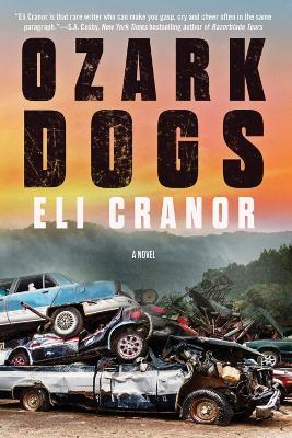 Ozark Dogs - Eli Cranor
