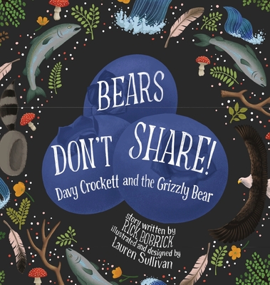 Bears Don't Share - Rick Bobrick