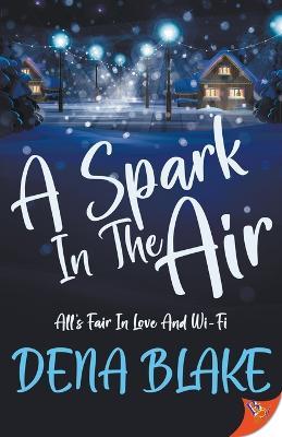 A Spark in the Air - Dena Blake