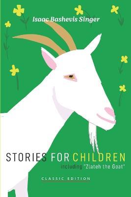 Stories for Children - Isaac Bashevis Singer