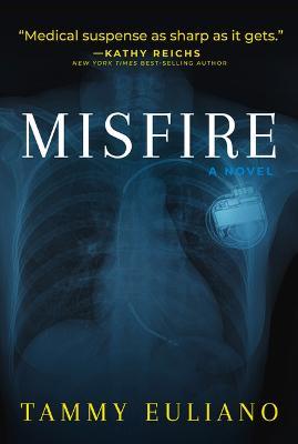 Misfire: Volume 2 - Tammy Euliano