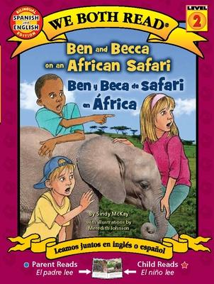 Ben and Becca on an African Safari / Ben Y Beca de Safari En África - Sindy Mckay