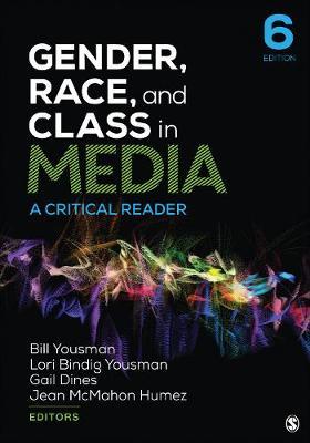 Gender, Race, and Class in Media: A Critical Reader - William E. Yousman