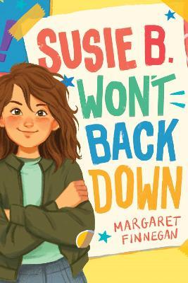 Susie B. Won't Back Down - Margaret Finnegan