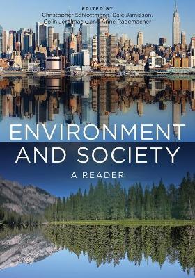 Environment and Society: A Reader - Christopher Schlottmann