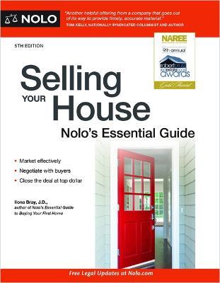 Selling Your House: Nolo's Essential Guide - Ilona Bray