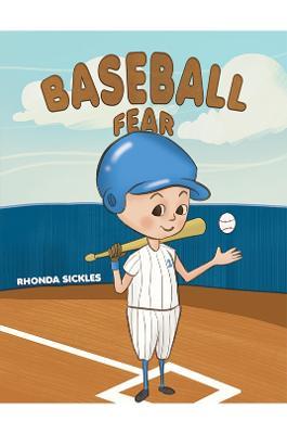 Baseball Fear - Rhonda Sickles