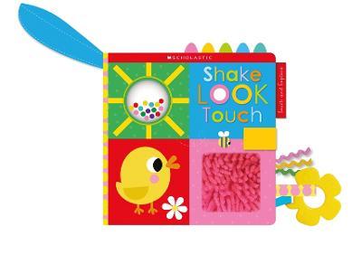 Shake Look Touch: Scholastic Early Learners (Touch and Explore) - Scholastic