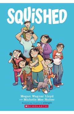 Squished: A Graphic Novel - Megan Wagner Lloyd