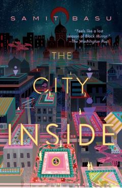 The City Inside - Samit Basu