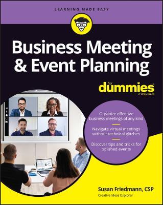 Business Meeting & Event Planning for Dummies - Susan Friedmann