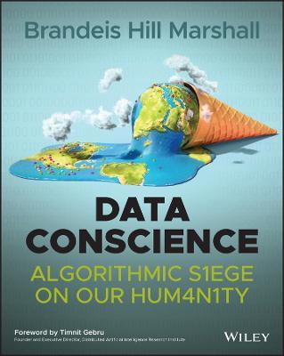 Data Conscience: Algorithmic Siege on Our Humanity - Timnit Gebru