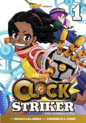 Clock Striker, Volume 1: I'm Gonna Be a Smith! - Issaka Galadima
