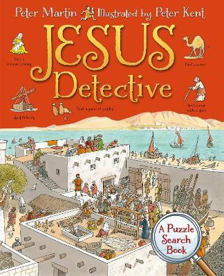 Jesus Detective: A Puzzle Search Book - Peter Martin