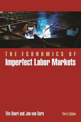 The Economics of Imperfect Labor Markets, Third Edition - Tito Boeri