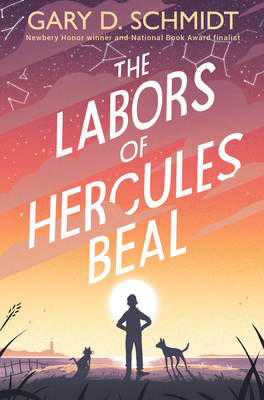 The Labors of Hercules Beal - Gary D. Schmidt