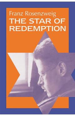 Coperta cărții 'The Star of Redemption - Franz Rosenzweig'