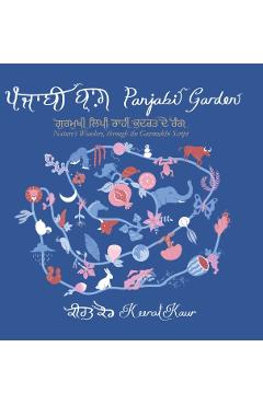 Panjabi Garden: Nature's Wonders, through the Gurmukhi Script - Keerat Kaur
