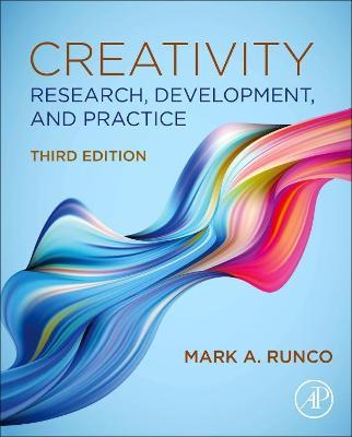 Creativity: Research, Development, and Practice - Mark A. Runco