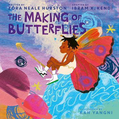 The Making of Butterflies - Zora Neale Hurston