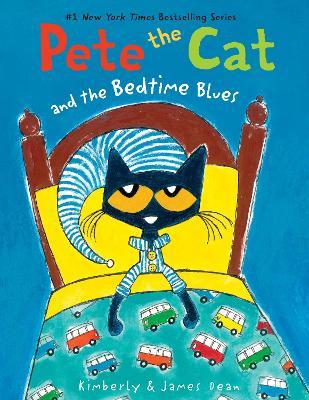 Pete the Cat and the Bedtime Blues - James Dean