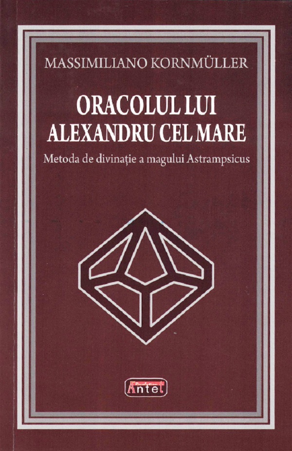 Oracolul lui Alexandru cel Mare - Massimiliano Kornmuller